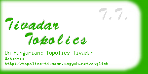 tivadar topolics business card